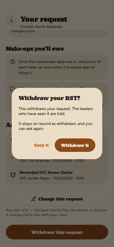 Withdraw your RST? This withdraws your request, the leaders who have seen it are told, and it stays on record as withdrawn so you can ask again, with Keep it and Withdraw it buttons over the request's status screen, where Change this request sits above Withdraw this request.
