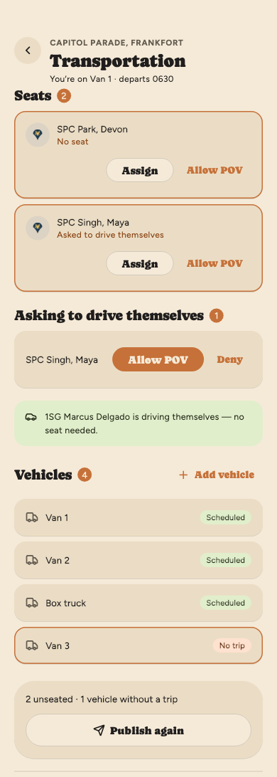 Transportation as an operations admin: two soldiers without a seat, one of them asking to drive themselves with Allow POV and Deny, a note that 1SG Delgado is driving their own vehicle, four vehicles with Van 3 flagged No trip, and Publish again under 2 unseated and 1 vehicle without a trip.
